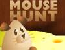 Mouse Hunt